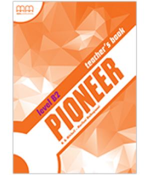 Книга для вчителя Pioneer B2 Teacher's Book