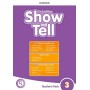 Книга для вчителя Show and Tell 3 Teacher's Pack