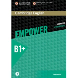 Робочий зошит Cambridge English Empower B1+ Intermediate Workbook with Answers with Downloadable Audio