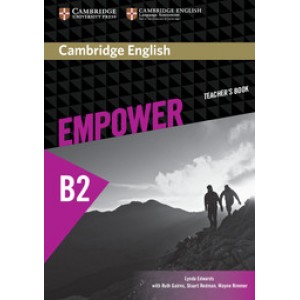 Книга для вчителя Cambridge English Empower B2 Upper-Intermediate Teacher's Book