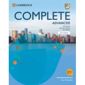 Робочий зошит Complete Advanced Third Edition Workbook without Answers with eBook