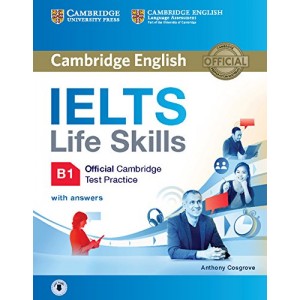 Підручник IELTS Life Skills Official Cambridge Test Practice B1 Student's Book with Answers and Audio