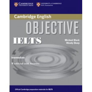 Робочий зошит Objective IELTS Intermediate Workbook with answers