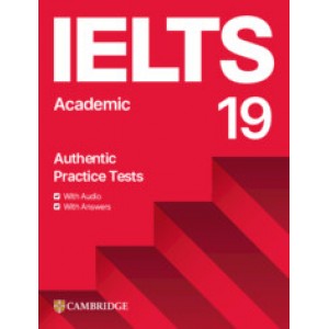 Тести Cambridge Practice Tests IELTS 19 Academic Training with answers and downloadable audio