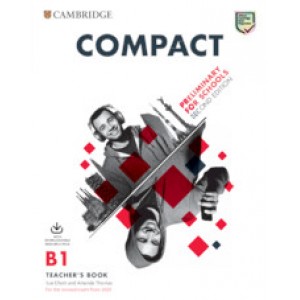 Книга для вчителя Compact Preliminary for Schools Teacher's Book with Downloadable Class Audio and Teacher's Photocopiable Worksheets 2nd Edition