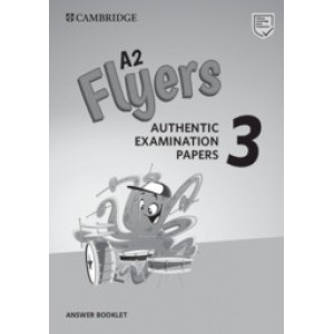 Відповіді Cambridge English Flyers 3 for Revised Exam from 3018 Answer Booklet