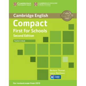 Книга для вчителя Compact First for Schools 2nd Edition Teacher's Book