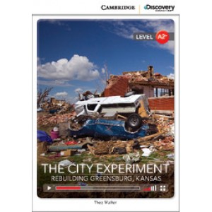 Книга для читання Cambridge Discovery Education Interactive Readers Level A2+ The City Experiment: Rebuilding Greensburg, Kansas