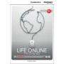 Книга для читання Cambridge Discovery Education Interactive Readers Level A2+ Life Online: The Digital Age