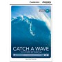 Книга для читання Cambridge Discovery Education Interactive Readers Level A1 Catch a Wave: The Story of Surfing
