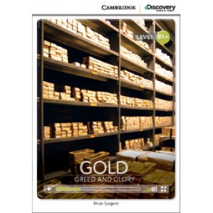 Книга для читання Cambridge Discovery Education Interactive Readers Level B1+ Gold: Greed and Glory