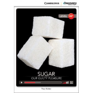 Книга для читання Cambridge Discovery Education Interactive Readers Level A2+ Sugar: Our Guilty Pleasure