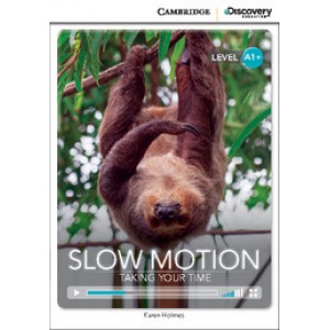 Книга для читання Cambridge Discovery Education Interactive Readers Level A1+ Slow Motion: Taking Your Time