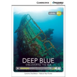 Книга для читання Cambridge Discovery Education Interactive Readers Level B1+ Deep Blue: Discovering the Sea