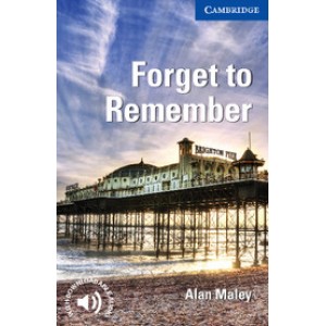 Книга для читання Cambridge English Reader Level 5 Forget to Remember + Downloadable Audio