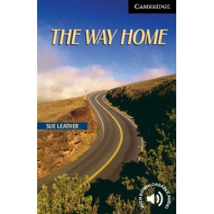 Книга для читання Cambridge English Reader Level 6 The Way Home + Downloadable Audio