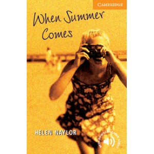 Книга для читання Cambridge English Reader Level 4 When Summer Comes + Downloadable Audio