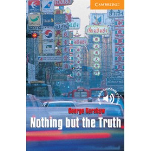 Книга для читання Cambridge English Reader Level 4 Nothing but the Truth + Downloadable Audio