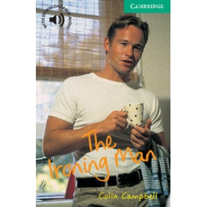 Книга для читання Cambridge English Reader Level 3 The Ironing Man + Downloadable Audio