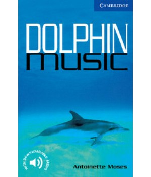 Книга для читання Cambridge English Reader Level 5 Dolphin Music Reader + Audio CD