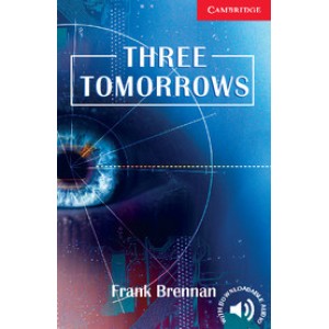Книга для читання Cambridge English Reader Level 1 Three Tomorrows + Downloadable Audio