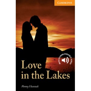 Книга для читання Cambridge English Reader Level 4 Love in the Lakes + Downloadable Audio