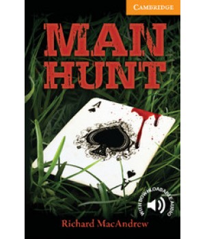 Книга для читання Cambridge English Reader Level 4 Man Hunt + Downloadable Audio