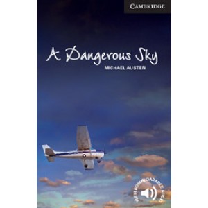 Книга для читання Cambridge English Reader Level 6 A Dangerous Sky + Downloadable Audio
