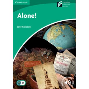 Книга для читання Cambridge Experience Readers Level 3 Alone! + Downloadable Audio