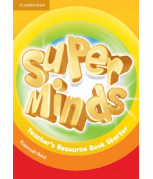 Книга для вчителя Super Minds Starter Teacher's Resource Book with Audio CD