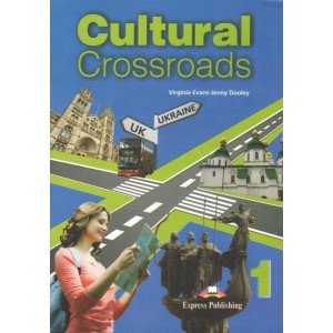 Підручник Cultural Crossroads 1 Student`s Book