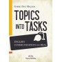 Книга для вчителя Topics Into Tasks: English Communication for Real