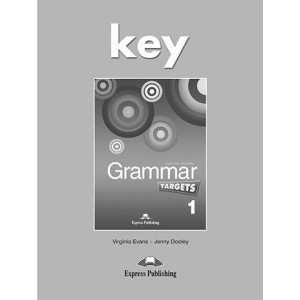 Відповіді Grammar Targets 1 Key