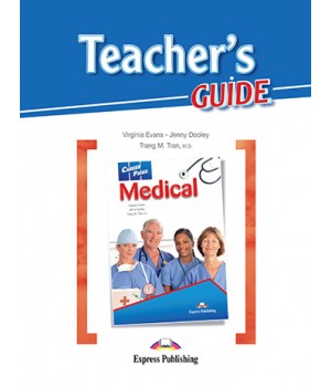 Книга для вчителя Career Paths: Medical Teacher's Guide