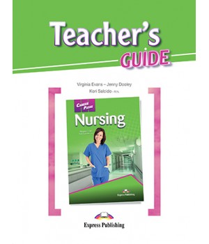 Книга для вчителя Career Paths: Nursing Teacher's Guide