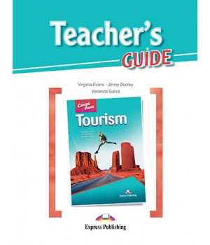 Книга для вчителя Career Paths: Tourism Teacher's Guide