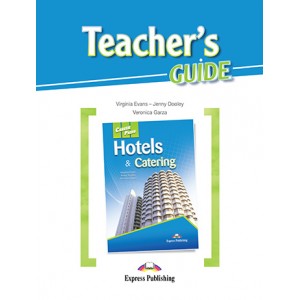 Книга для вчителя Career Paths: Hotels and Catering Teacher's Guide