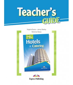 Книга для вчителя Career Paths: Hotels and Catering Teacher's Guide