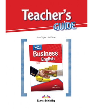 Книга для вчителя Career Paths: Business English Teacher's Guide