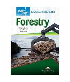 Підручник Career Paths: Natural Resources I Forestry Student's Book