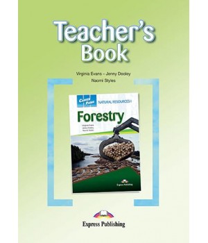 Книга для вчителя Career Paths: Natural Resources I Forestry Teacher's Book