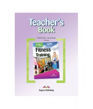 Книга для вчителя Career Paths: Fitness Training Teacher's Guide