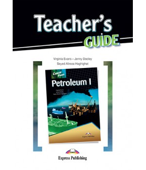 Книга для вчителя Career Paths: Petroleum I Teacher's Guide