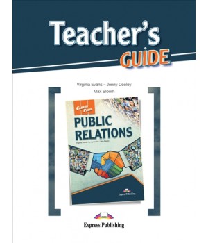 Книга для вчителя Career Paths: Public Relations Teacher's Guide