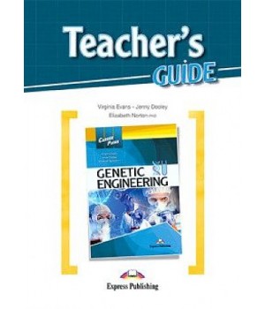 Книга для вчителя Career Paths: Genetic Engineering Teacher's Guide