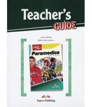 Книга для вчителя Career Paths: Paramedics Teacher's Guide