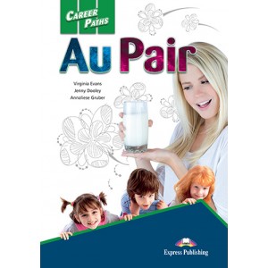 Підручник Career Paths: Au Pair Student's Book with online access