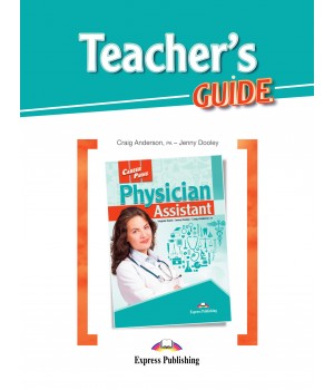 Книга для вчителя Career Paths: Physician Assistant Teacher's Guide