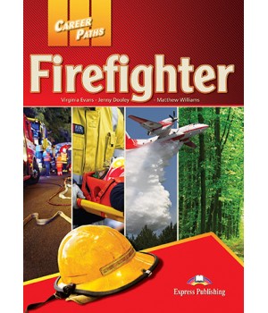 Підручник Career Paths: Firefighter Student's Book with online access