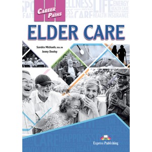 Підручник Career Paths: Elder Care Student's Book with online access